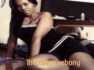 1hotdevoraebony