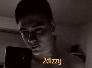 2dizzy