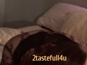 2tastefull4u