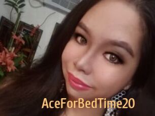 AceForBedTime20