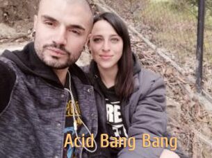 Acid_Bang_Bang
