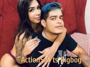 ActionSex_ts_Bigboy