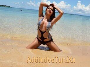 AddictiveTyraXx