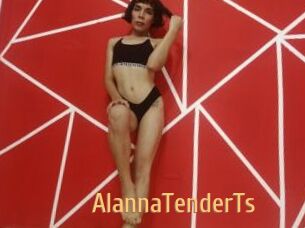 AlannaTenderTs