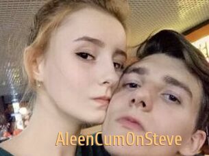 AleenCumOnSteve