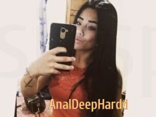 AnalDeepHardd