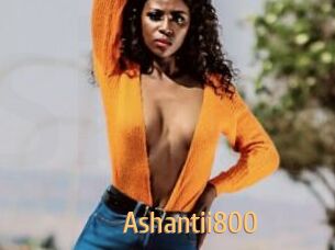 Ashantii800