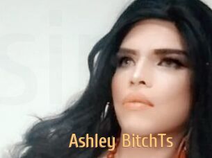 Ashley_BitchTs