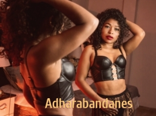 Adharabandanes