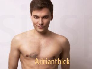 Adrianthick