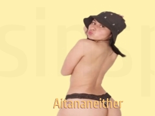 Aitananeither