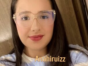 Anahiruizz