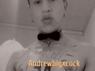 Andrewbigxcock