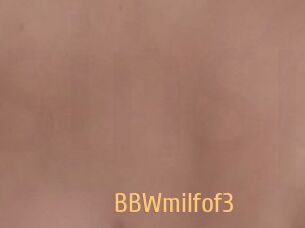 BBWmilfof3