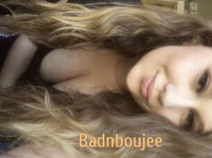 Badnboujee
