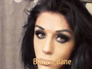 Bianca_Bane