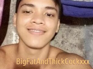 BigFatAndThickCockxxx