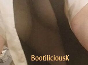 BootiliciousK