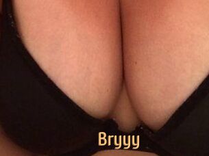 Bryyy