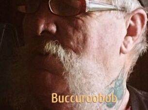 Buccuroobob