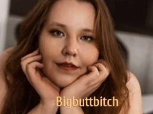 Bigbuttbitch