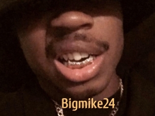 Bigmike24