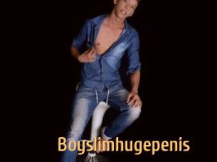 Boyslimhugepenis