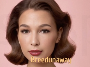 Breedunaway