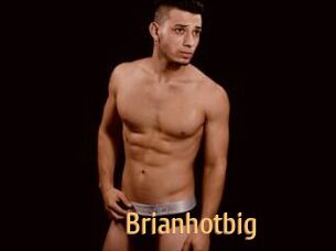 Brianhotbig