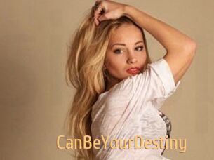 CanBeYourDestiny