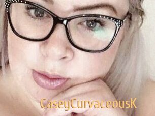 CaseyCurvaceousK