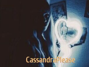CassandraPlease