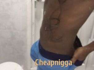 Cheapnigga