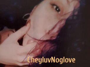 CheyluvNoglove