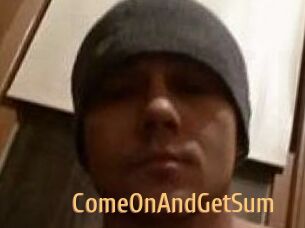 ComeOnAndGetSum