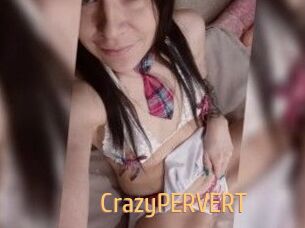 CrazyPERVERT