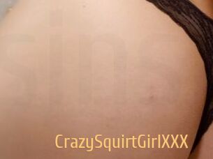 CrazySquirtGirlXXX