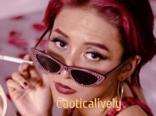 Caoticalively