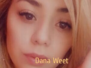 Dana_Weet