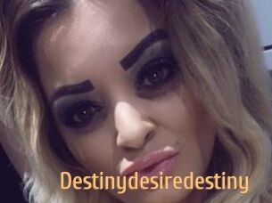 Destinydesiredestiny