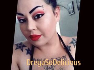 DreyaSoDelicious