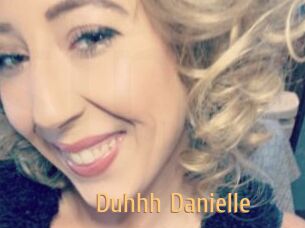 Duhhh_Danielle