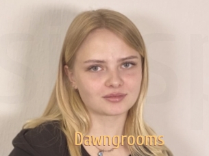 Dawngrooms