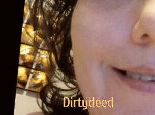 Dirtydeed