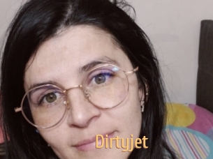 Dirtyjet