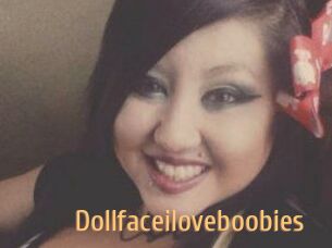 Dollfaceiloveboobies