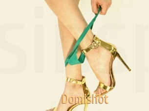 Domishot