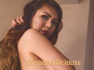 Dropdeadliciouss
