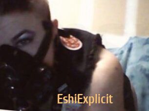 Eshi_Explicit