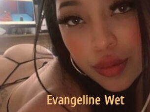 Evangeline_Wet